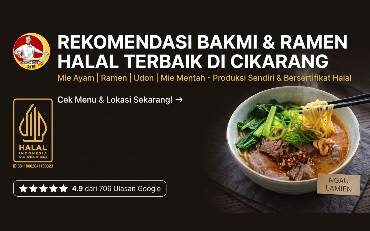 Bakmi Cikarang, Ramen Halal Cikarang, Udon Cikarang, Mie Ayam Cikarang